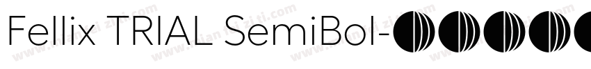 Fellix TRIAL SemiBol字体转换